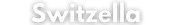 switzella